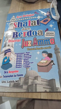 Ayo Shalat Dan Berdoa disertai Juz Amma Untuk Anak-Anak