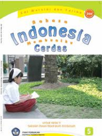 Bahasa Indonesia Membuatku cerdas Untuk Kelas V SD/MI