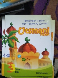 Bimbingan Tahsin dan Tajwid Al Qur'an Utsmani Anak