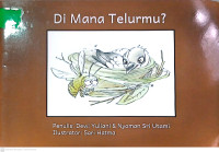 DI MANA TELURMU?