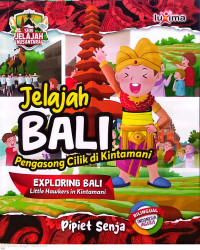 JELAJAH BALI: PENGASONG CILIK DI KINTAMANI