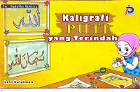 KALIGRAFI PUTI YANG TERINDAH