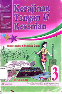 Kerajinan Tangan dan Kesenian Untuk Kelas 3 Sekolah Dasar