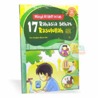 MASYA ALLAH!!! INILAH 17 RAHASIA SEHAT RASULULLAH