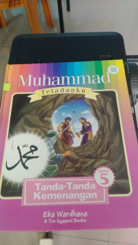 MUHAMMAD TELADANKU tanda-tanda kemenangan