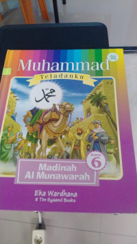 MUHAMMAD TELADANKU MADINAH ALMUNAWARAH