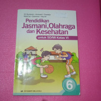 Pendidikan Jasmani, Olahraga dam Kesehatan Kelas VI