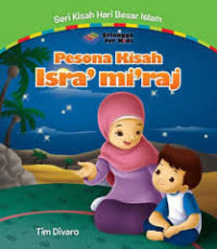 Pesona Kisah Isra Miraj