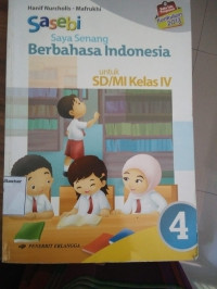 Saya Senang Berbahasa Indonesia Kelas 4