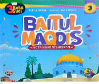 SERI 3 KOTA SUCI BAITUL MAQDIS KOTA YANG DISUCIKAN