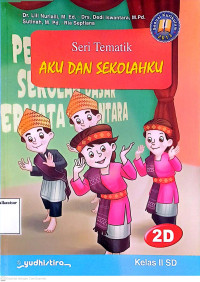 Seri Tematik: Aku dan Sekolahku