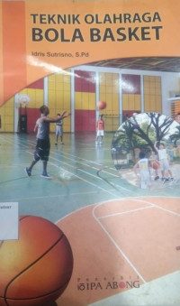 TEKNIK OLAHRAGA BOLA BASKET
