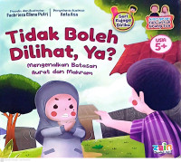TIDAK BOLEH DILIHAT, YA?: MENGENALKAN BATASAN AURAT DAN MAHRAM